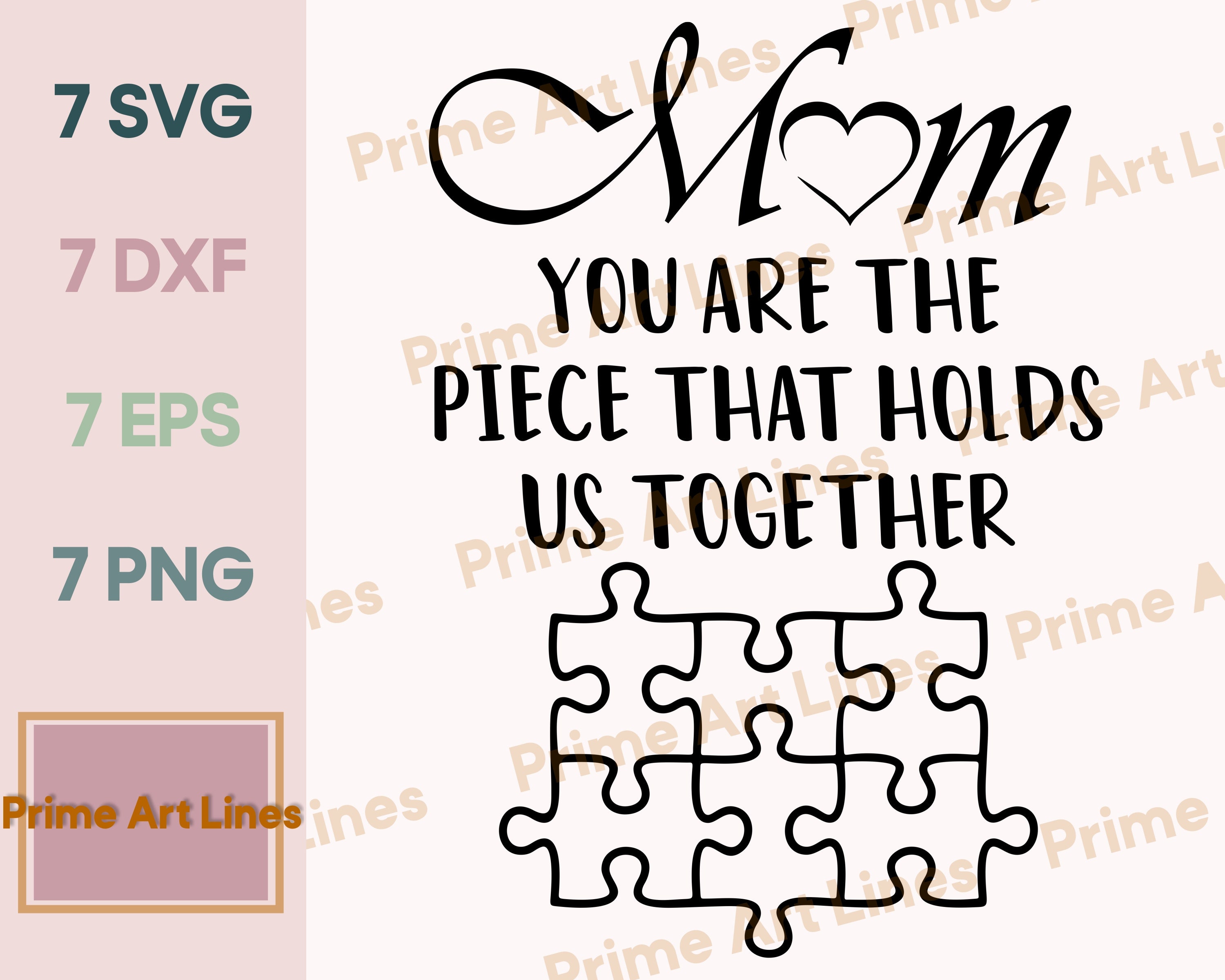 Mom You Are The Piece That Holds Us Together Svg Mom Puzzle Etsy