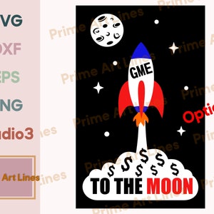GME à la lune SVG, GameStonk svg, GameStop png, Elon Musk, Paris de Wall Street, Téléchargement numérique, Sublimation, Fichiers pour Silhouette, Cricut