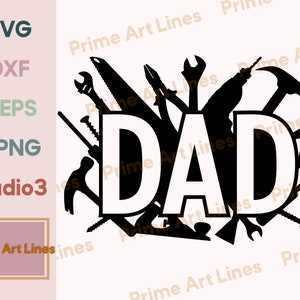 Dad SVG, Dad Tools SVG, Dad Tools PNG, Tools Svg, Mechanics Svg, Father&#39;s Day Svg, Father&#39;s Day Shirt, Cut Files for Cricut or Silhouette