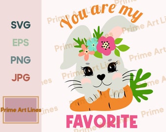 Conejito de Pascua con zanahoria SVG, Eres mi tarjeta favorita, Cara de conejito svg, Pascua svg, Conejo svg, Tarjetas de felicitación de Pascua, Decoración de Pascua imprimible