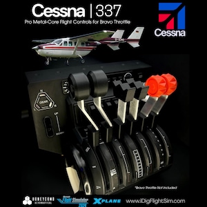 May include: A black flight control console for a Bravo Throttle featuring metal-core levers with black and orange knobs. The unit displays the text Cessna 337, Pro Metal-Core Flight Controls for Bravo Throttle, and includes a graphic of a Cessna aircraft.