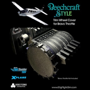 May include: A black trim wheel cover for a Bravo Throttle flight simulator controller. The product features the text Beechcraft Style, Trim Wheel Cover for Bravo Throttle, Microsoft Flight Simulator 2024, X-Plane, Honeycomb Aeronautical, and iDigFlightSim.com.