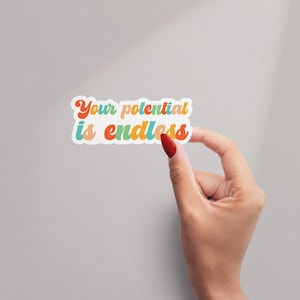 Your Potential Sticker, Positive Affirmations sticker, Water Bottle Sticker, Laptop Decal, Motivational Tumbler Sticker, Motivational, Cute