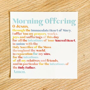 May include: A colorful printable prayer card with the text "Morning Offering" and a prayer to Jesus through the Immaculate Heart of Mary. The prayer includes offering prayers, works, joys, and sufferings for the intentions of the Sacred Heart, the Holy Sacrifice of the Mass, and for the intentions of relatives and friends.