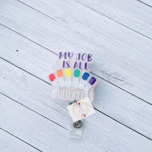 My Job Is Rainbows Interchangeable Badge Reel | Phlebotomy Badge | Phlebotomy | Cute Badge Reel | Nurse ID holder | Peds Nurse| ER Nurse |