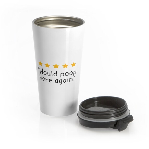 Would Poop Here Again Funny Five Star Review Printed on 