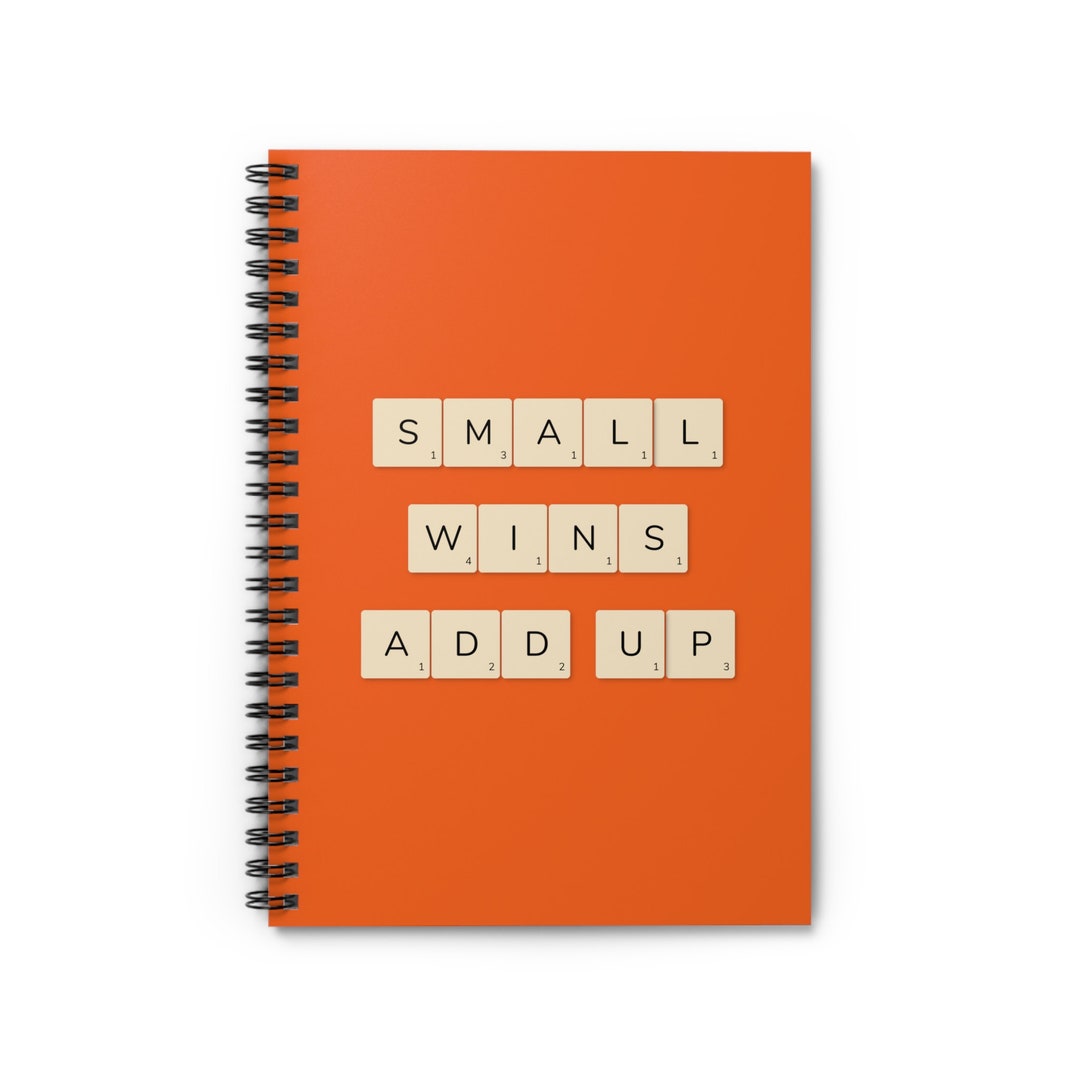 Small Wins Add Up, Orange Cover, Spiral Notebook. Motivational Message ...