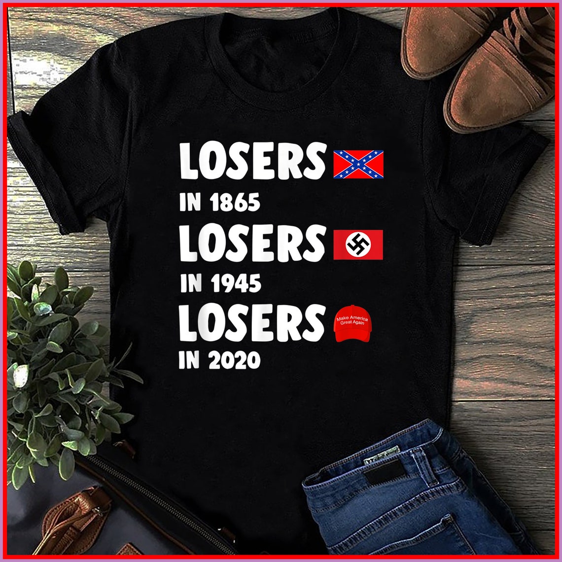losers in 1865 losers in 1945 losers in 2020 shirt