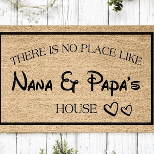 There's No Place Like Nana and Papa's House | Custom Welcome Mat | Personalized Door Mat |  Heartful Housewarming Gift | Grandma and Grandpa