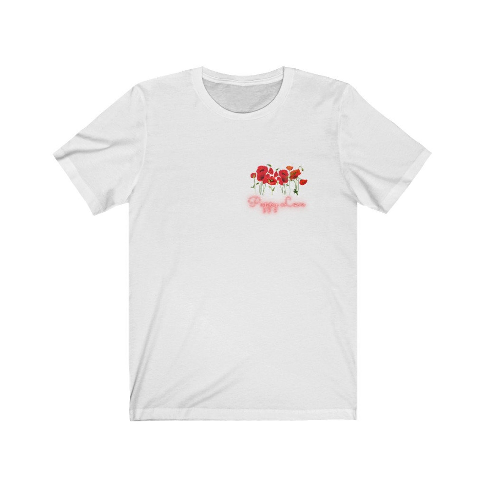 Poppy Love Unisex T-Shirt Plant Lover T-Shirt Flower | Etsy