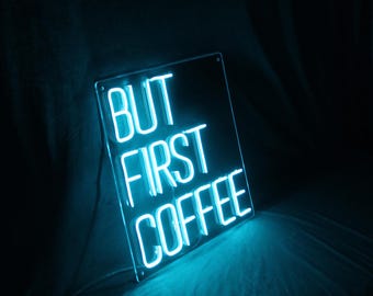 But First Coffee Neon Wall Decor, Kitchen Wall Decor, Coffee Sign, Coffe Lover Gift, Coffee Kitchen Decor, Coffee Bar Sign, Kitchen Decor