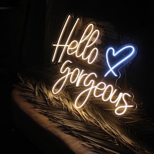 Hello gorgeous Neon Sign, Custom Heart Sign Salon Decorations, Led Light Sign For Room, Home Party Wall Decor, Engagement Gift for Her
