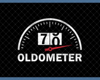 70 Oldometer 70th Birthday Digital Download - 70th Birthday Gifts For Men Dad Grandpa, 70th Birthday Shirt, 70th Birthday Card Svg File
