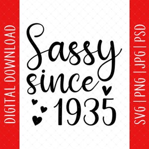 Sassy Since 1935 Digital Download - 90th Birthday Gift For Women Mom Grandma, 90th Birthday Svg, 90th Birthday Decor Poster Card Svg File