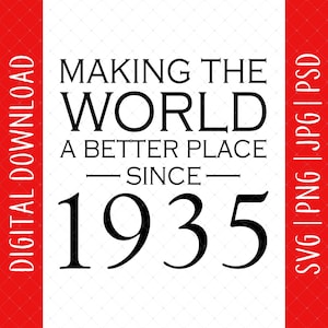 Téléchargement numérique pour un monde meilleur depuis 1935 - cadeau 90e anniversaire pour homme femme maman papa, chemise 90e anniversaire, carte 90e anniversaire