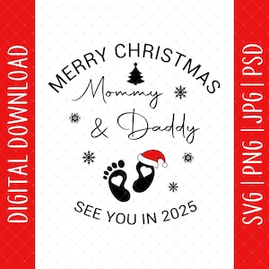 Mommy Daddy 2025 Download digital - Presentes de anúncio de gravidez para futura mamãe, nova mamãe, futura mamãe, novo papai, enfeite de natal Svg