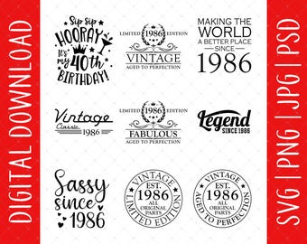 40th Birthday 9 Design Bundle Digital Download - 1986 40th Birthday Gift For Women Men Her Him, 40th Birthday Card Poster Svg, 40 Year Old
