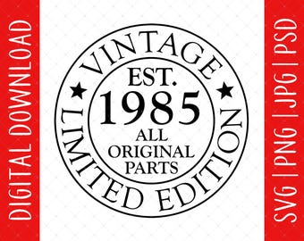 40th In 2025 Birthday Vintage 1985 Digital Download - 40th Birthday Gift For Men Women, 40th Birthday Decorations Poster Card Svg Files