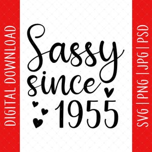Sassy Since 1955 70° compleanno download digitale - 70° regalo di compleanno per donne mamma nonna zia, 70° compleanno Svg, 70° compleanno decorazione