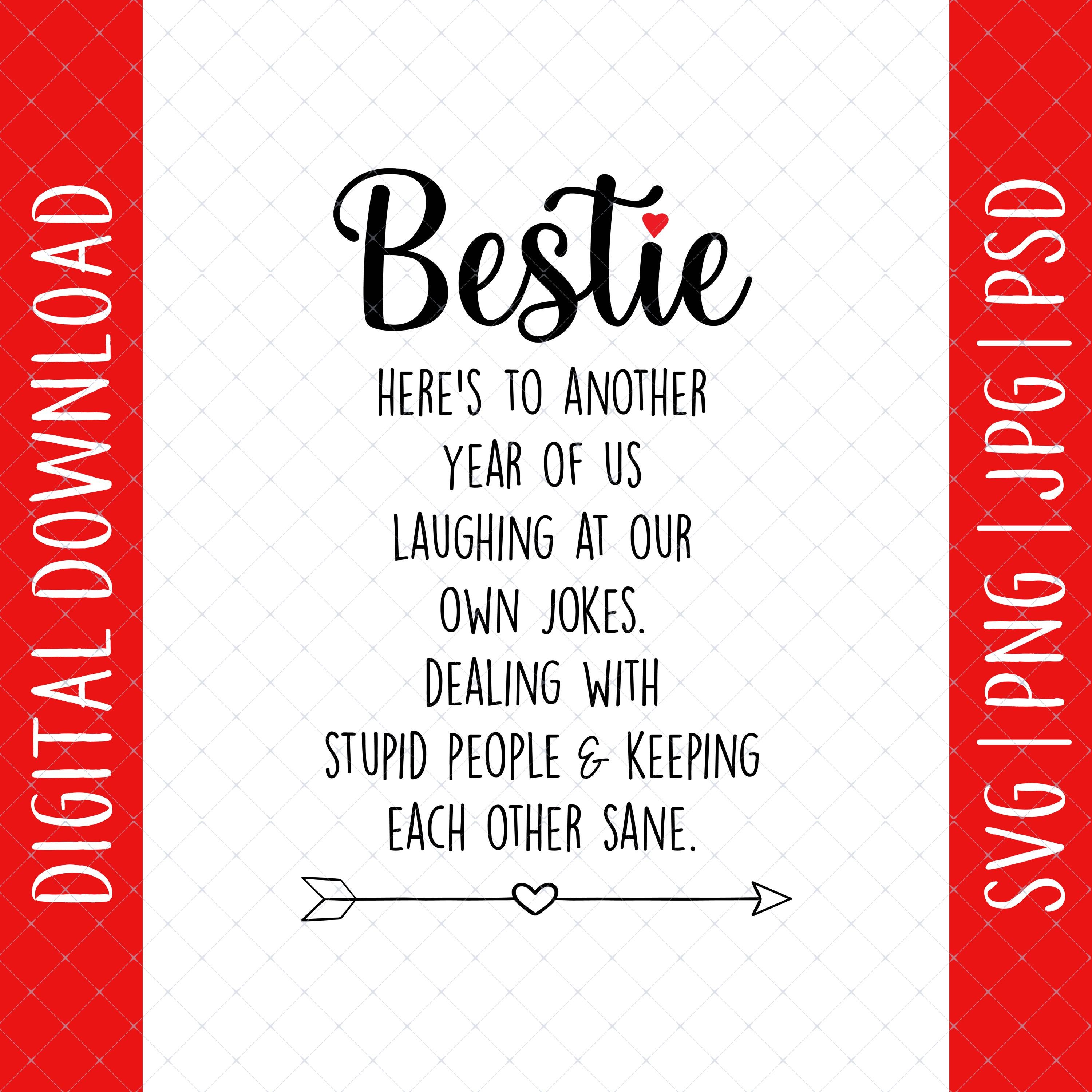 Bestie Quotes grappige digitale Download - beste vriend geschenken,  verjaardagscadeaus voor vrouwen vriendschap, cadeaus voor Bestie, Bff,  vrienden Svg - Etsy België, image size:3000x3000