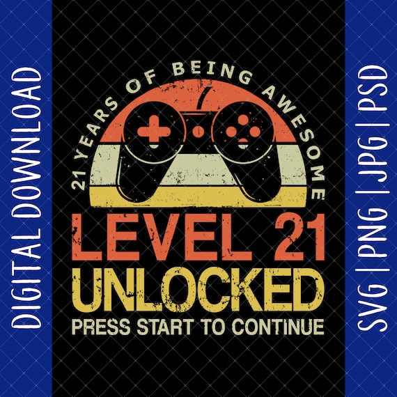 Vintage Level 21 Unlocked 21st Birthday Shirt For Him / Her Vintage Level 21 Unlocked 21st Birthday Shirt For Him / Her