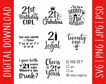 21st Birthday 9 Design Bundle Digital Download - 21 Birthday, 21st Birthday Gifts For Her Him, 21st Birthday Svg, 21st Birthday Shirt Bundle