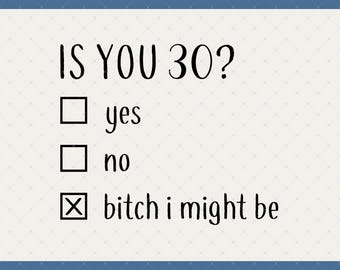 Funny Is You 30 Svg, Png, Jpg, Psd Digital Download - 30th Birthday Gifts For Women Her Friends, 30th Birthday Svg, 30th Birthday Idea Svg