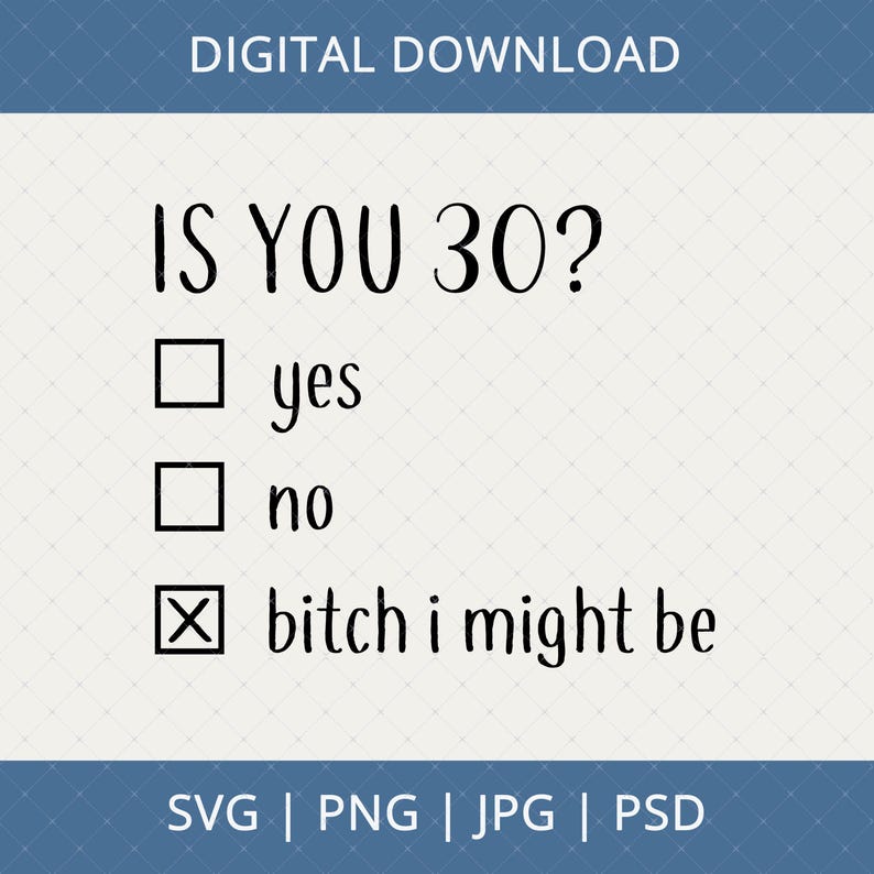 Funny Is You 30 Svg, Png, Jpg, Psd Digital Download - 30th Birthday Gifts For Women Her Friends, 30th Birthday Svg, 30th Birthday Idea Svg image 1