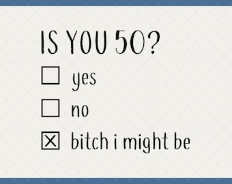 Funny Is You 50 Svg, Png, Jpg, Psd Digital Download - 50 Birthday, 50th Birthday Gift For Women Her, 50th Birthday Card Svg, 50 Year Old Svg