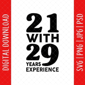 21 Com 29 anos de experiência 50º aniversário Digital Download - 50º aniversário presentes para homens mulheres, 50º aniversário Svg, 50º aniversário decorações