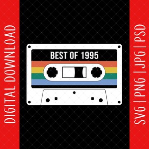 Kassette 1995 30. Geburtstag Digitaler Download - 30. Geburtstagsgeschenk für sie ihn, 30. Geburtstags-Svg, 30. Geburtstags-Dekor-Karte Plakat-Svg-Dateien