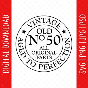 Alt No 50 Vintage 50. Geburtstag Digitaler Download - 50 Geburtstag, 50. Geburtstagsgeschenke für Männer Frauen, 50. Geburtstagsdekorationen, 50 Jahre alt