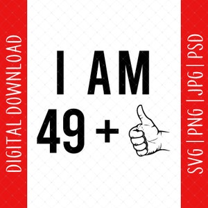 49 Plus One Like Digitaler Download - 50 Geburtstag, 50. Geburtstagsgeschenke für Frauen Männer, 50. Geburtstagsdesign, 50. Geburtstagsgeschenke, 50 Jahre altes Design