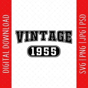70° compleanno Vintage 1955 Download digitale - 70° regalo di compleanno per uomini donne mamma papà, 70° compleanno decorazioni poster scheda file SVG