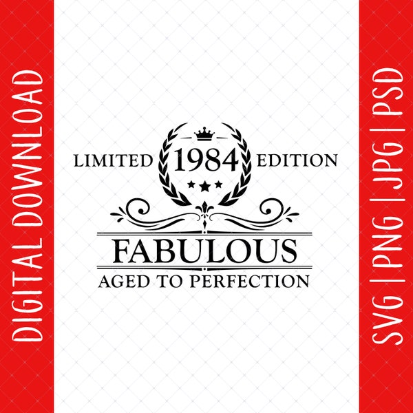 40th In 2024 Birthday Fabulous 1984 Digital Download - 40th Birthday Gifts For Her Woman, 40th Birthday Svg, 40th Birthday Gift, 40 Year Old