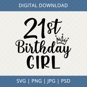 21st Birthday Girl Birthday Digital Download - 21st Birthday Gift For Her Daughter, 21st Birthday Svg, 21st Birthday Card Poster Svg File image 1