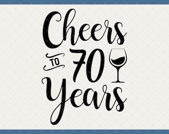 ¡Feliz 70 cumpleaños! Descarga digital - Regalo de 70 cumpleaños para mujeres, mamás y abuelas. SVG de 70 cumpleaños.