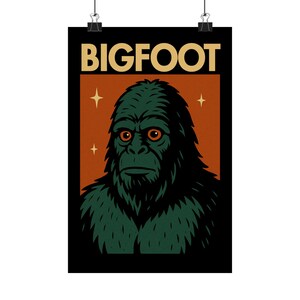 Bigfoot Poster | Sasquatch Wall Art for Cryptid Fans | Funny Forest Legend Print for Cabin or Halloween Decor