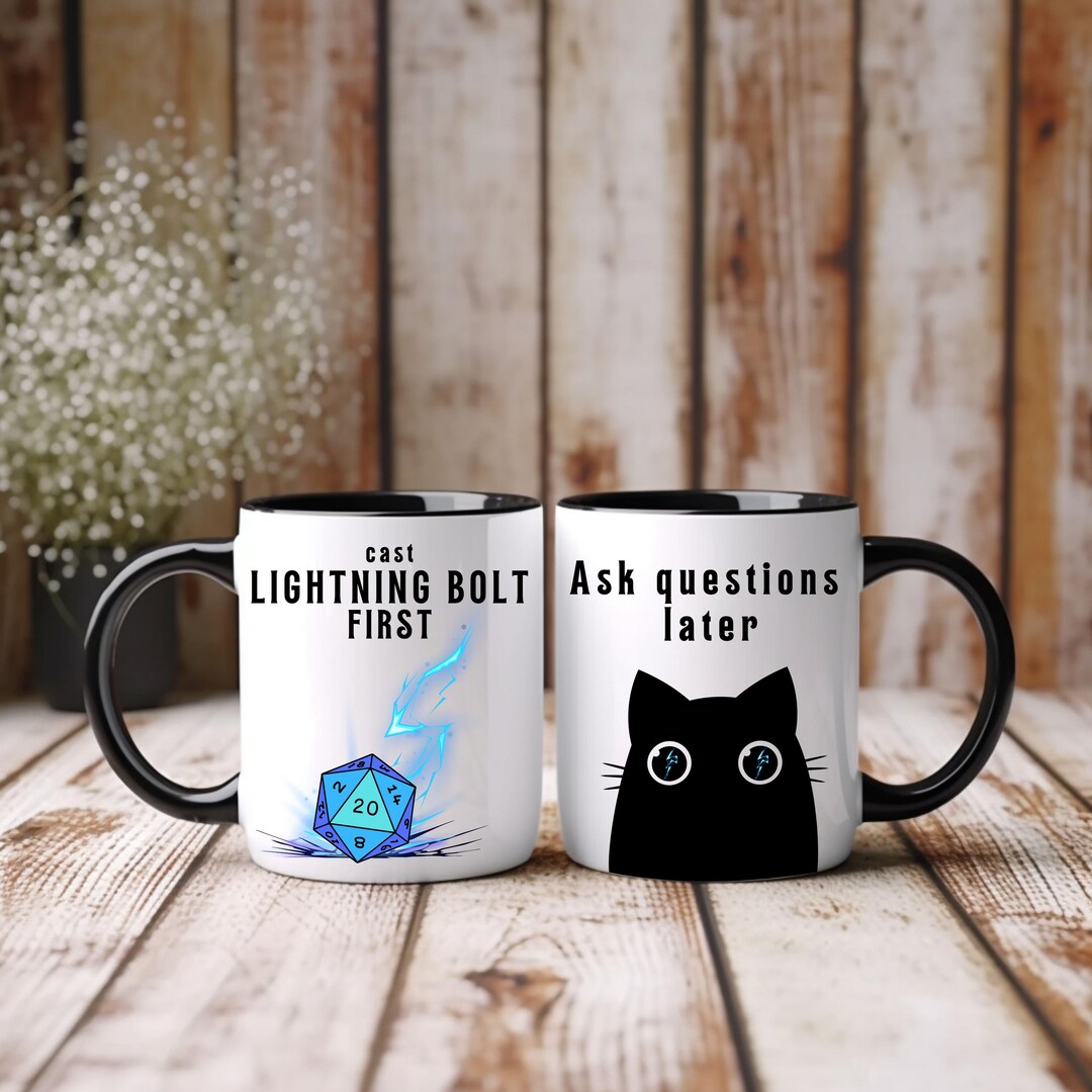 Cast Lightning Bolt First Ask Questions Later Dnd Mug, Funny Dungeons ...
