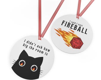 Chaos Cat D&D Metal Ornament: I Cast Fireball