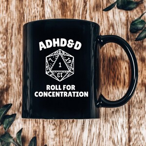 Tazza Dungeons and Dragons - Roll for Concentration Tazza da caffè ADHD&D, regalo per giocatori DnD, dadi RPG, 11oz 15oz