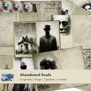 Abandoned Souls | Grunge | Haunted |  Digital | Junk Journal kit | Download | Instant | Pages | Printable | Ephemera | Grimoire | Gothic