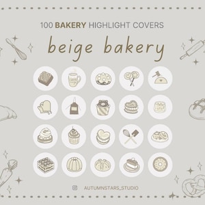 100 BEIGE BÄCKEREI Instagram Story Highlight Icons Cover ChefGebäck Kuchen Cupcake Backen Gebäck Bäckerei Kuchen Süßigkeiten Backen Patisserie