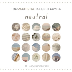 100 Neutral Aesthetic Instagram Story Highlight Covers | Sky highlights,  aesthetic highlights , beige neutral story highlights covers