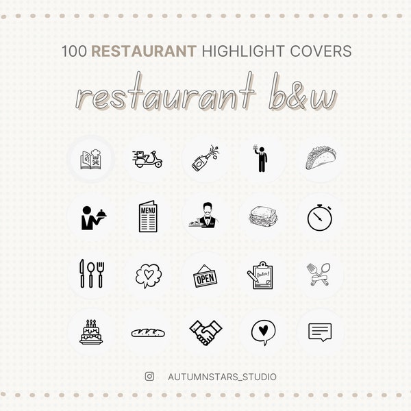 100 RESTAURANT BLACK WHITE Instagram Story Highlight Icons Covers Chef Resto Kitchen Food Dinner Business Shop Restaurant