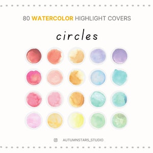 80 WATERCOLOR Circles Instagram Story Highlight Icons/Covers (80 Counts)