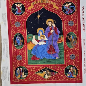 May include: A decorative fabric panel with a Christmas theme. The central image depicts the Holy Family under a starry night sky. The panel is framed in red with gold filigree and the words "PEACE ON EARTH".