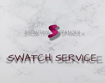 Swatch Service - Samples of ShowTimeSpandex Fabrics - Quantity "1" equal to ONE Sample