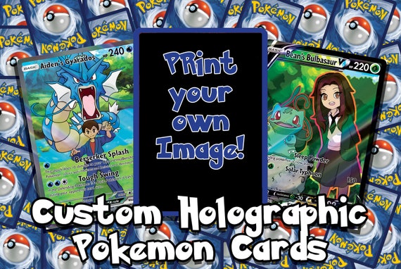 Custom Holo Pokemon Cards !