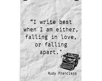 Rudy Francisco Writer Poet Quote Motivation
